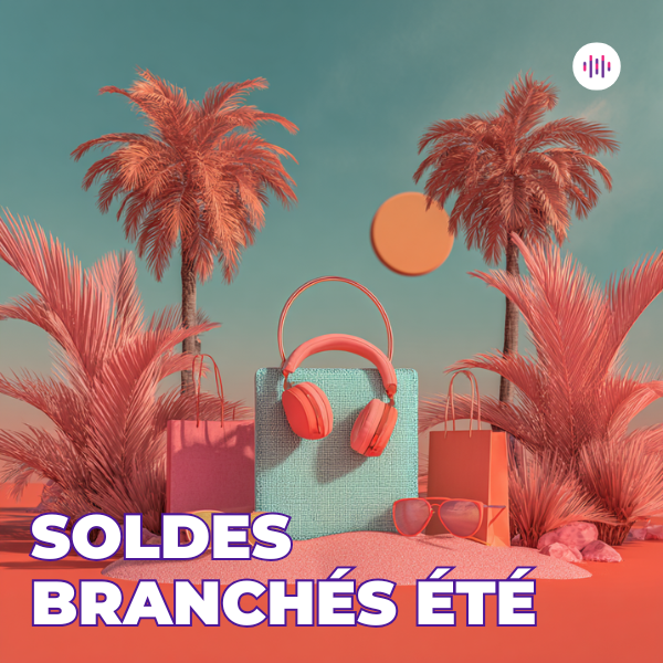 PlaylistSoldes Branchés Étépar Melodious Radioshop